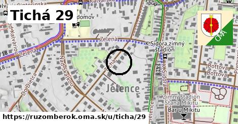 Tichá 29, Ružomberok