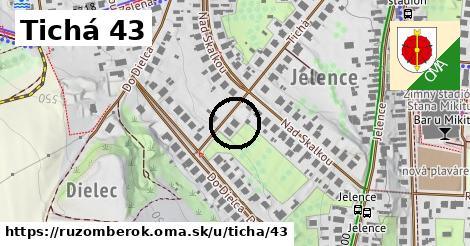 Tichá 43, Ružomberok