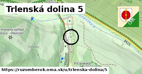 Trlenská dolina 5, Ružomberok