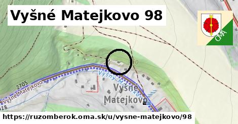 Vyšné Matejkovo 98, Ružomberok