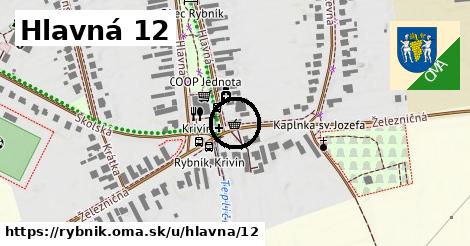 Hlavná 12, Rybník