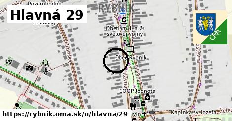 Hlavná 29, Rybník