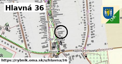 Hlavná 36, Rybník