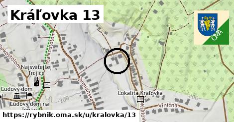 Kráľovka 13, Rybník