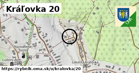 Kráľovka 20, Rybník