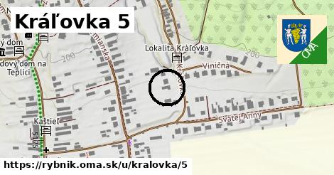 Kráľovka 5, Rybník