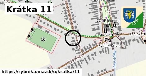 Krátka 11, Rybník