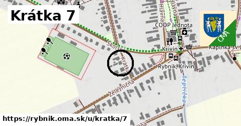 Krátka 7, Rybník