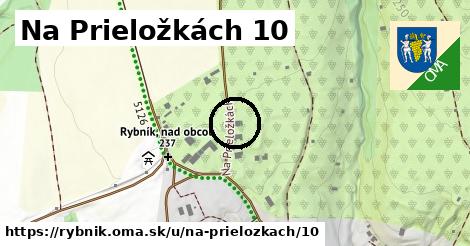 Na Prieložkách 10, Rybník