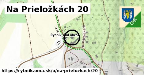Na Prieložkách 20, Rybník