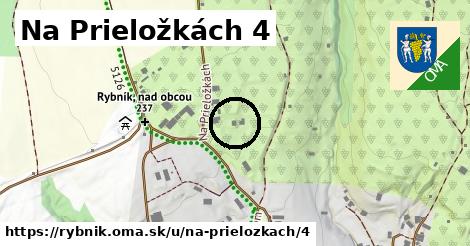 Na Prieložkách 4, Rybník