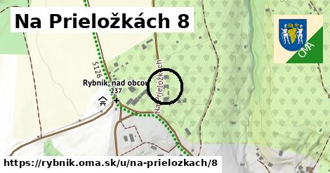 Na Prieložkách 8, Rybník