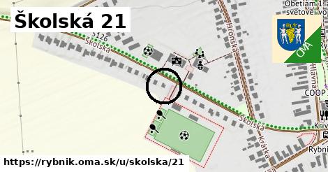 Školská 21, Rybník