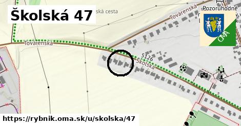 Školská 47, Rybník