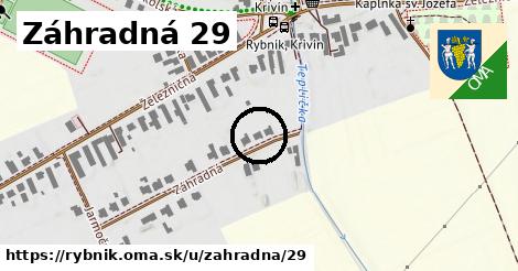 Záhradná 29, Rybník