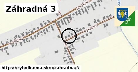 Záhradná 3, Rybník