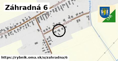 Záhradná 6, Rybník