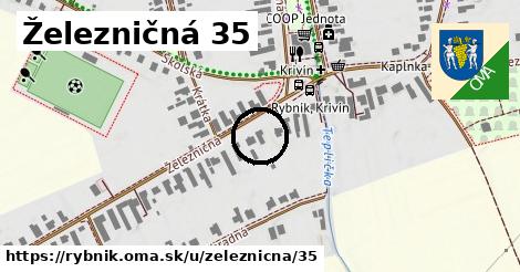 Železničná 35, Rybník