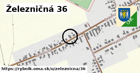 Železničná 36, Rybník