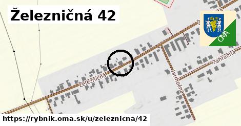 Železničná 42, Rybník