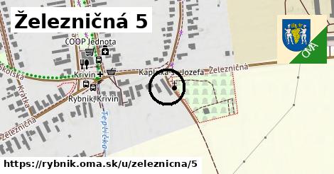 Železničná 5, Rybník