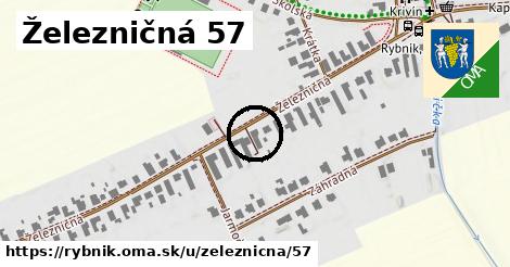 Železničná 57, Rybník