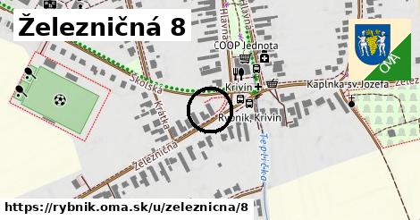 Železničná 8, Rybník