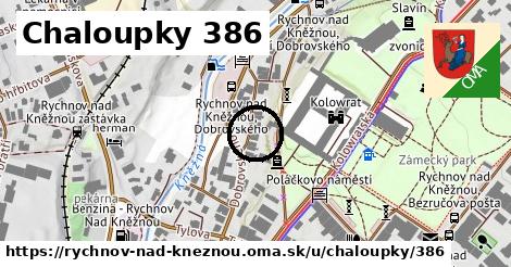 Chaloupky 386, Rychnov nad Kněžnou