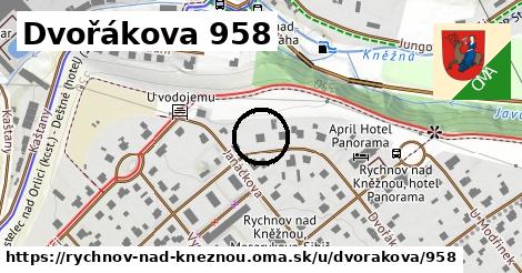 Dvořákova 958, Rychnov nad Kněžnou