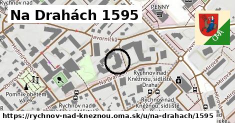 Na Drahách 1595, Rychnov nad Kněžnou