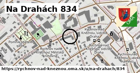 Na Drahách 834, Rychnov nad Kněžnou