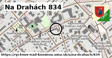 Na Drahách 834, Rychnov nad Kněžnou