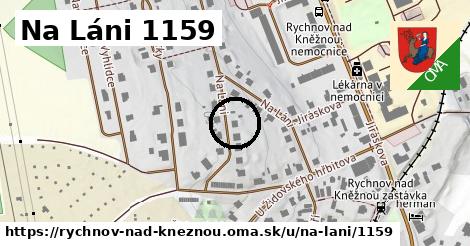 Na Láni 1159, Rychnov nad Kněžnou