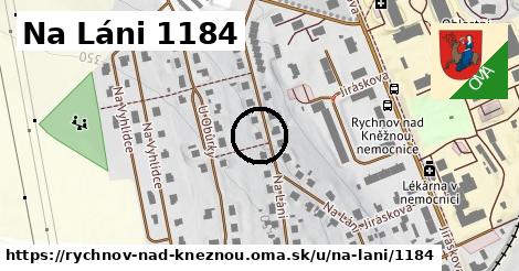 Na Láni 1184, Rychnov nad Kněžnou