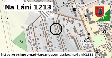 Na Láni 1213, Rychnov nad Kněžnou