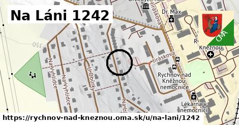 Na Láni 1242, Rychnov nad Kněžnou