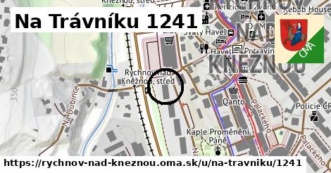 Na Trávníku 1241, Rychnov nad Kněžnou