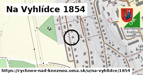 Na Vyhlídce 1854, Rychnov nad Kněžnou