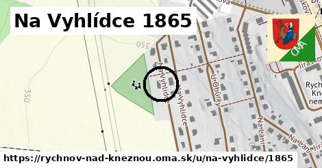 Na Vyhlídce 1865, Rychnov nad Kněžnou