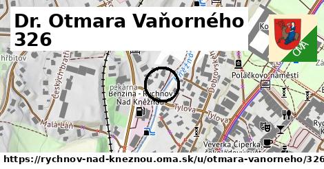 Dr. Otmara Vaňorného 326, Rychnov nad Kněžnou