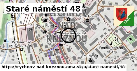 Staré náměstí 48, Rychnov nad Kněžnou