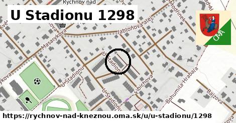 U Stadionu 1298, Rychnov nad Kněžnou