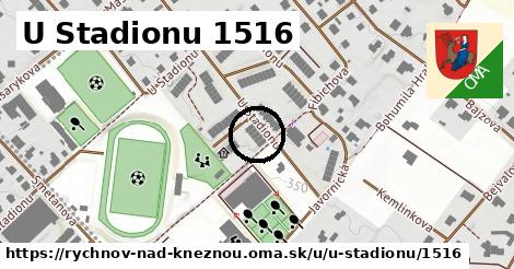 U Stadionu 1516, Rychnov nad Kněžnou