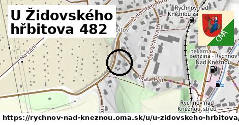 U Židovského hřbitova 482, Rychnov nad Kněžnou