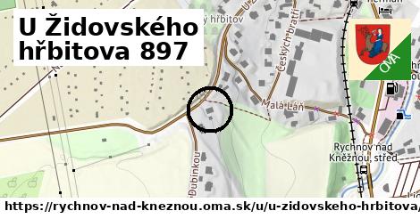 U Židovského hřbitova 897, Rychnov nad Kněžnou