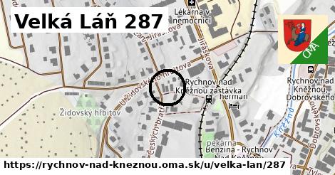 Velká Láň 287, Rychnov nad Kněžnou