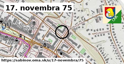 17. novembra 75, Sabinov