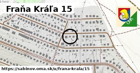 Fraňa Kráľa 15, Sabinov