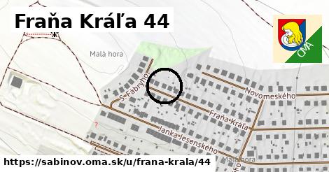 Fraňa Kráľa 44, Sabinov