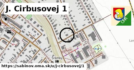 J. Cirbusovej 1, Sabinov